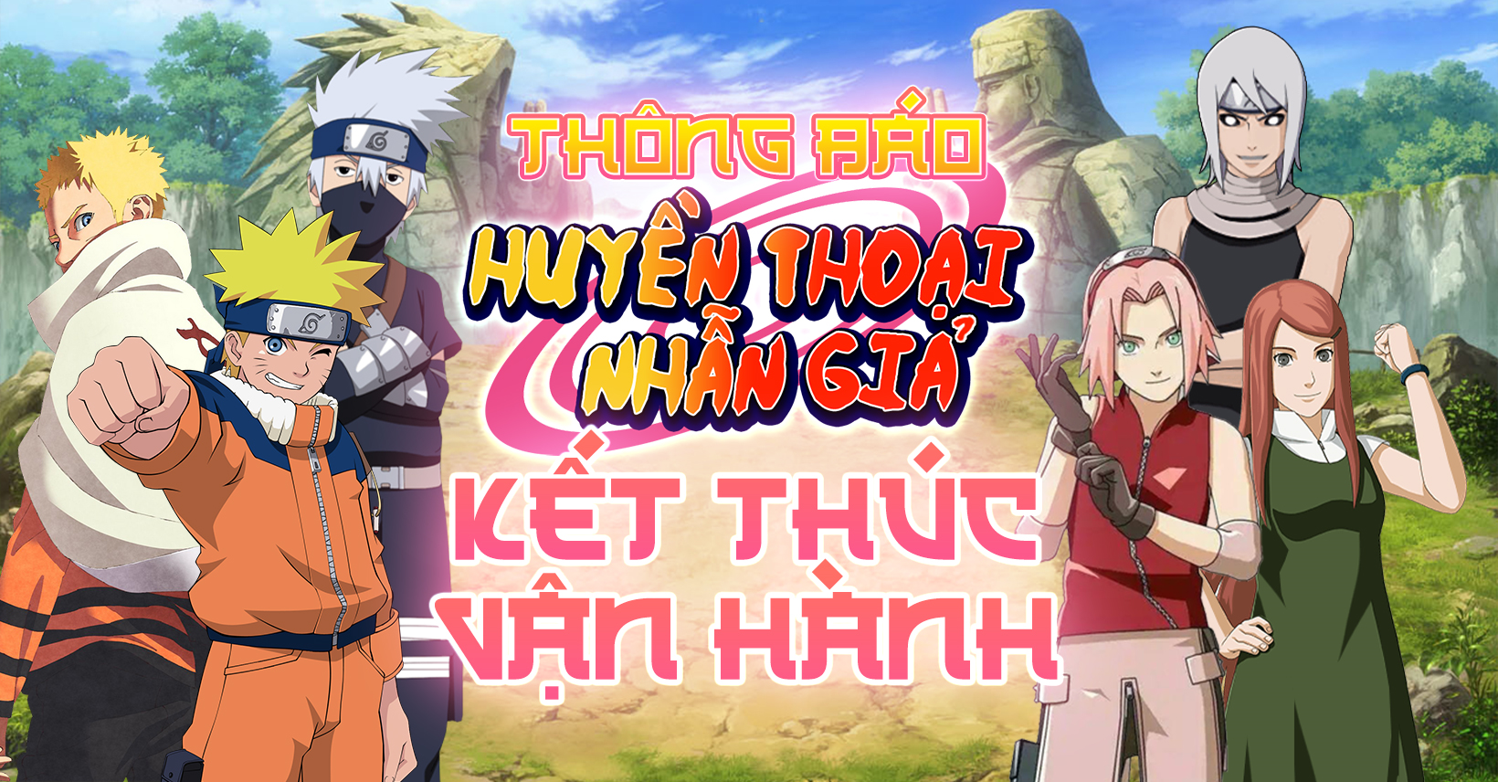 Thông báo kết thúc vận hành game Huyền Thoại Nhẫn Giả
